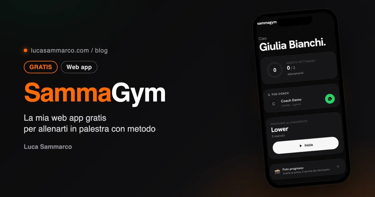 SammaGym, la web app gratis per la palestra creata da Luca Sammarco: scheda, progressione carichi e progressi